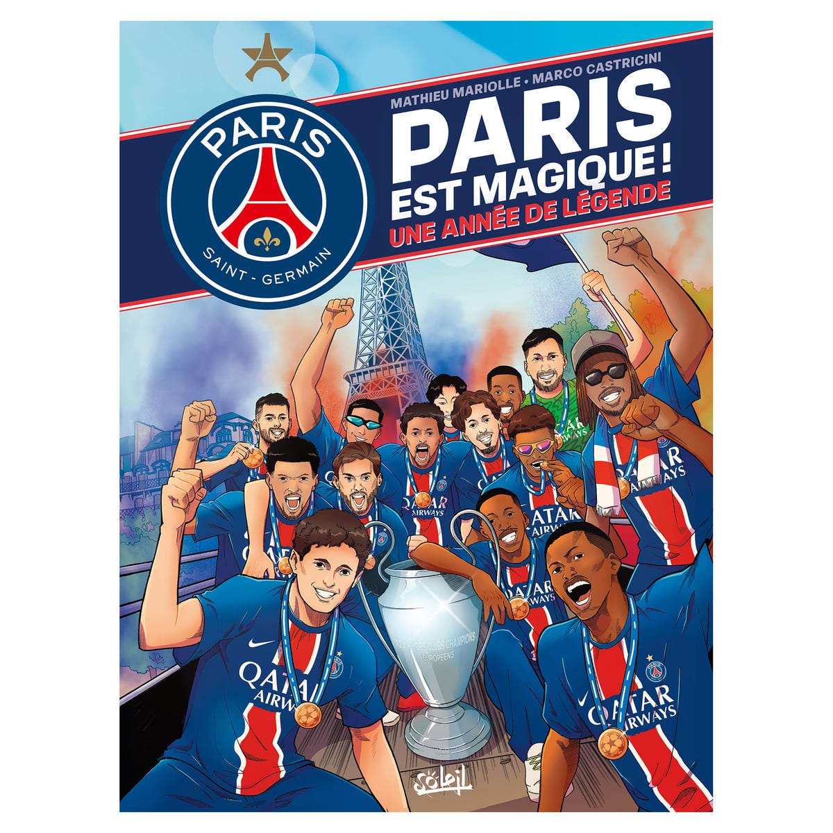Paris Saint-Germain - Paris Est Magique !