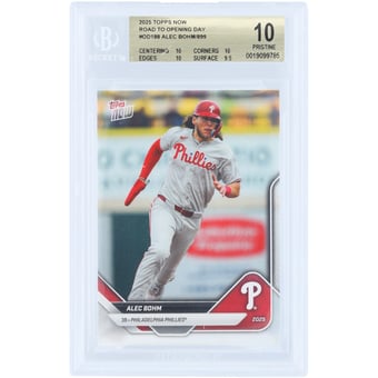 Alec Bohm Philadelphia Phillies 2025 Topps Now Road to Opening Day #OD-188 BGS Authenticated 10 Card - 10,10,10,9.5 Subgrades