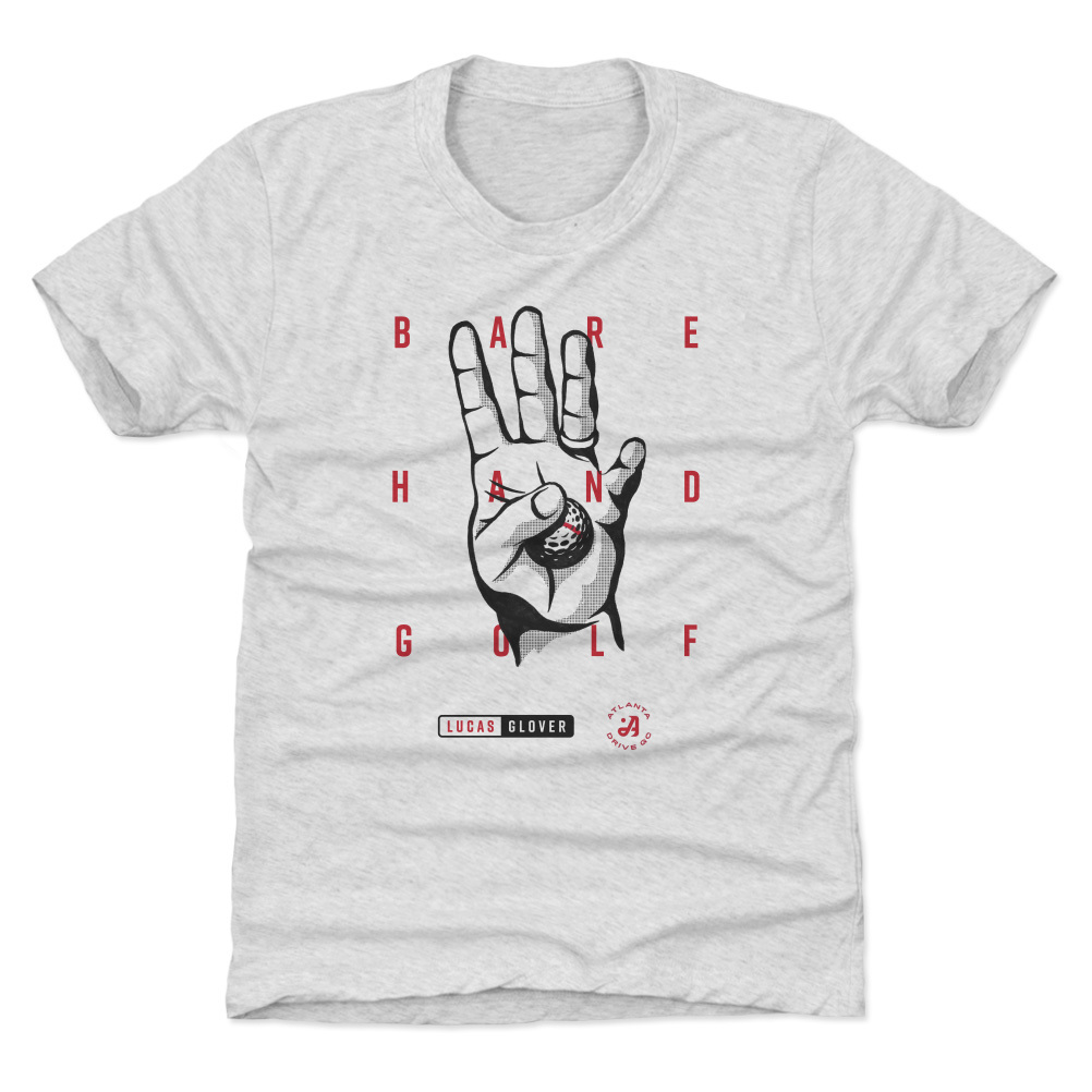 Youth 500 Level Gray Atlanta Drive GC Lucas Glover Bare Hand Golf T-Shirt Youth 500 Level Gray Atlanta Drive GC Lucas Glover Bare Hand Golf T-Shirt