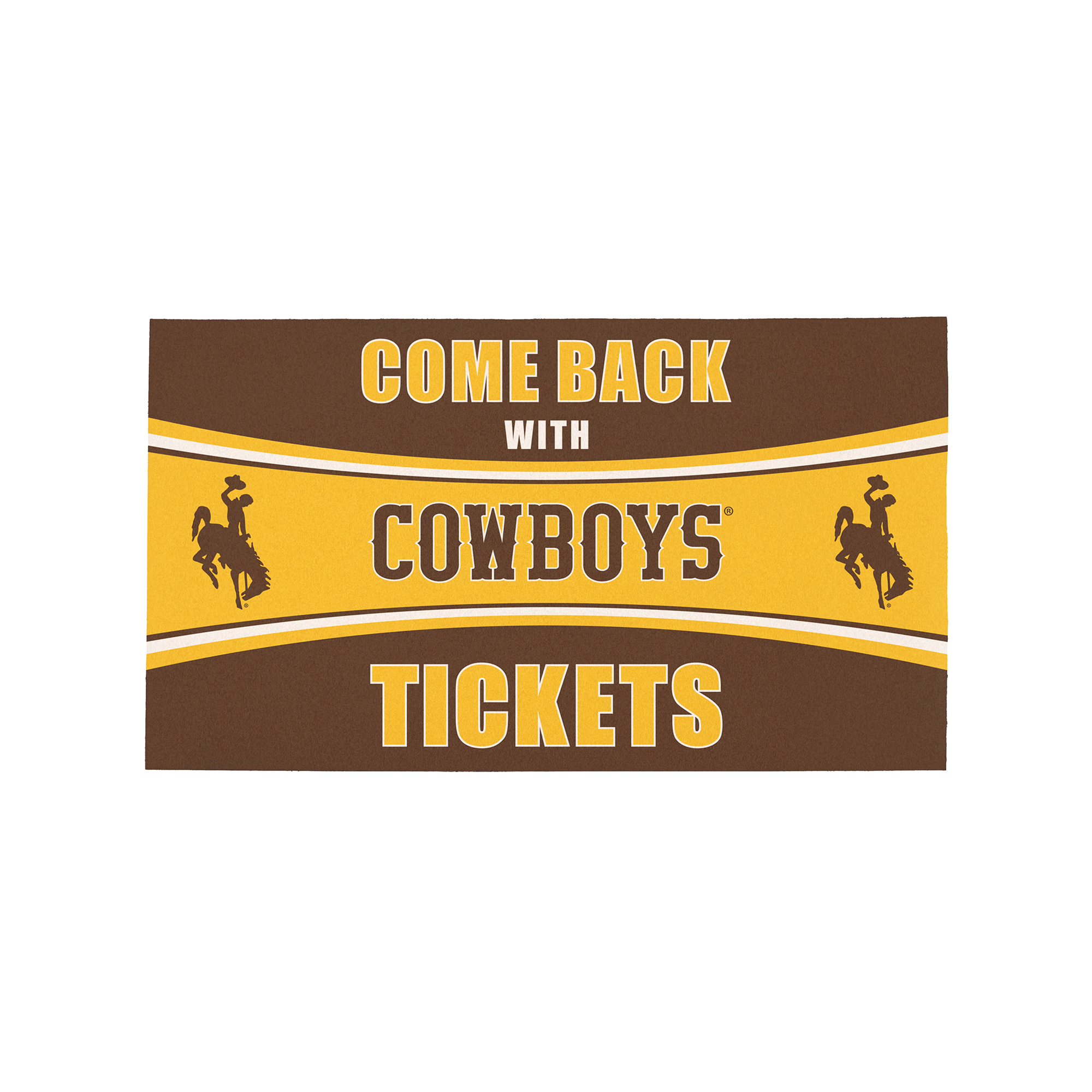 Wyoming Cowboys 16" x 28" Come Back with Tickets Indoor/Outdoor Mat