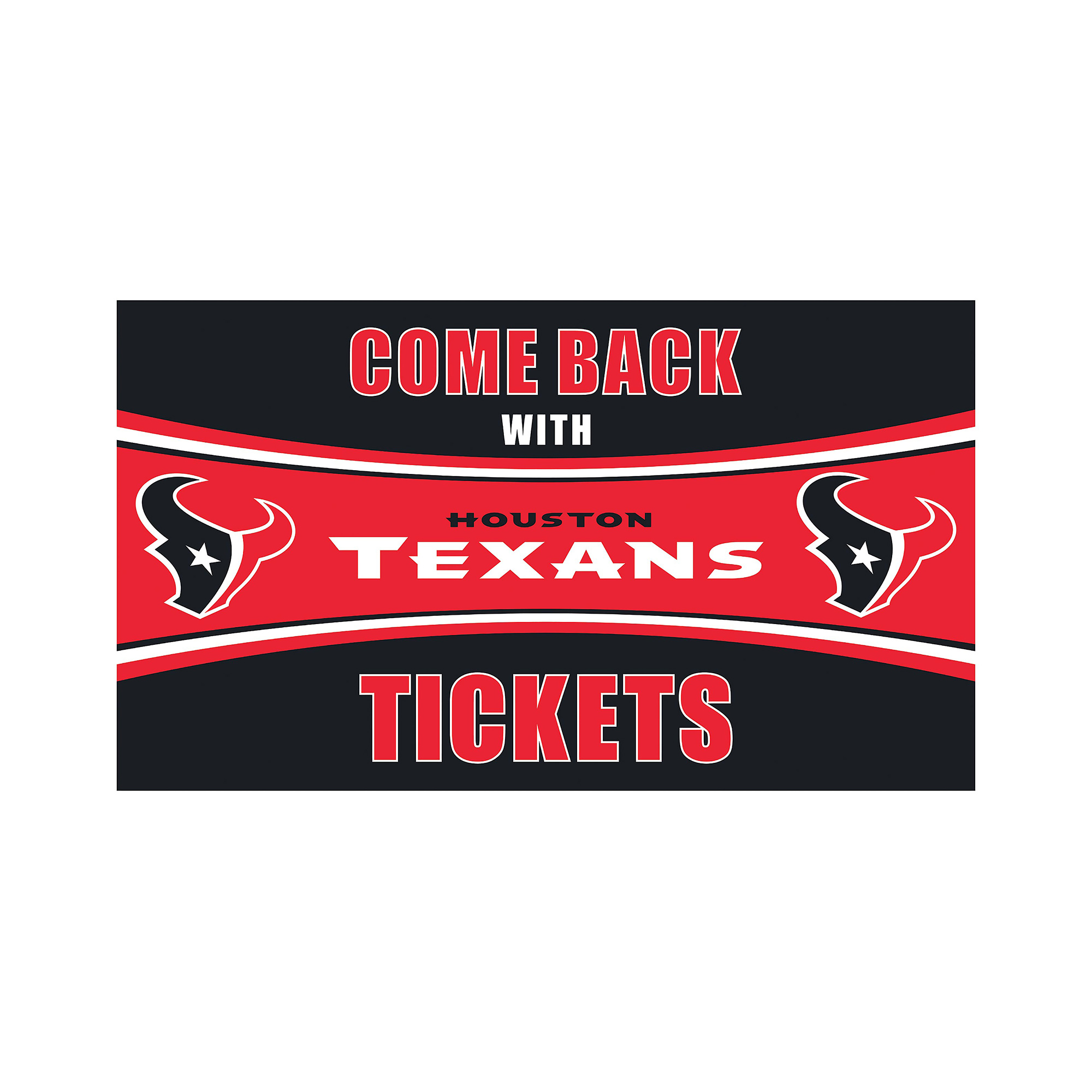 Houston Texans 16" x 28" Come Back with Tickets Indoor/Outdoor Mat