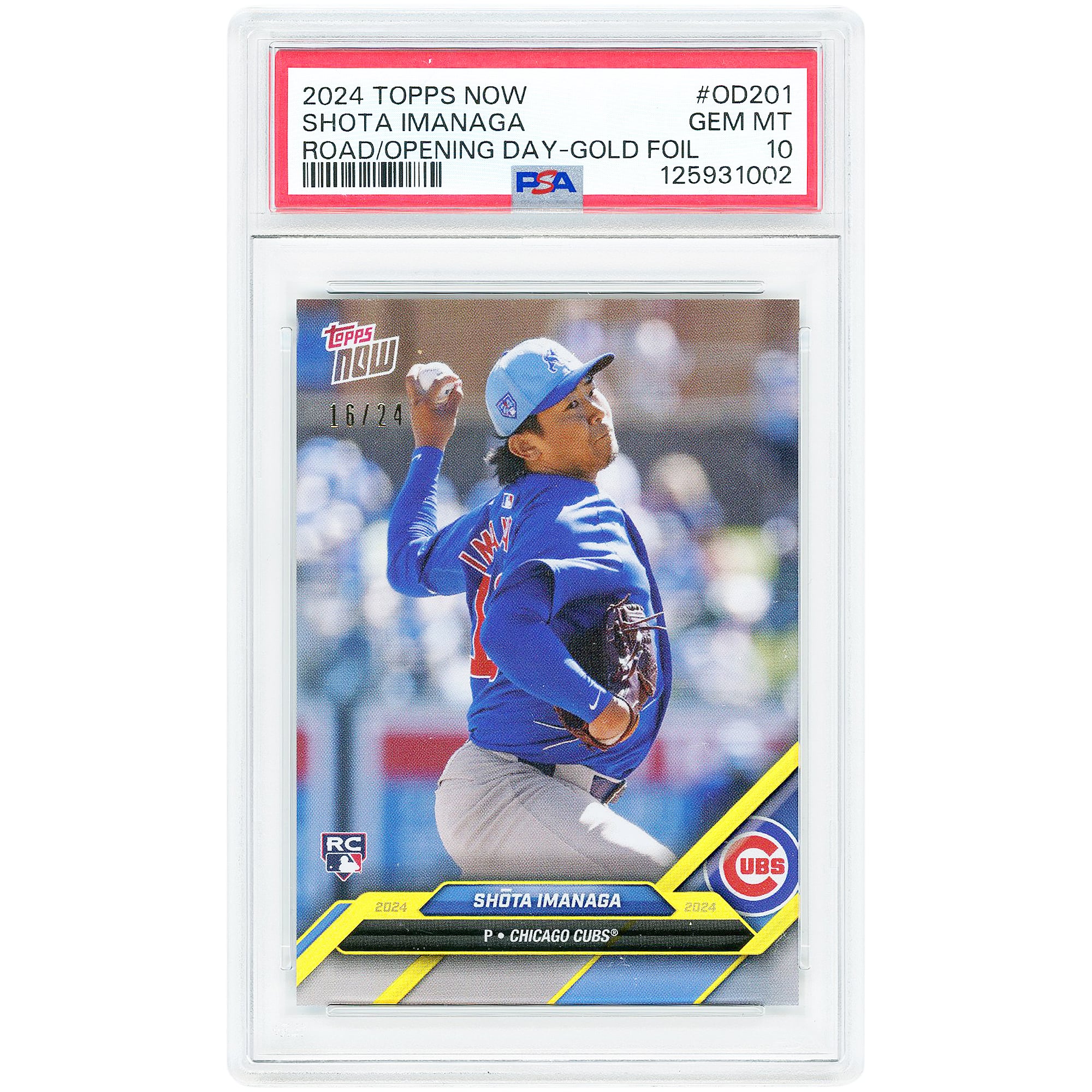 Shota Imanaga Chicago Cubs 2024 Topps Now Road to Opening Day Gold Foil #OD-201 #16/24 PSA Authenticated 10 Rookie Card. rookie card picture