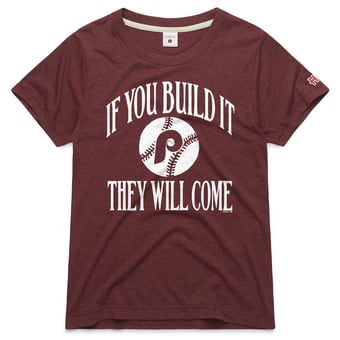 Women's Homage Burgundy Philadelphia Phillies 2026 Field of Dreams If You Build It Tri-Blend T-Shirt