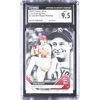 Ryan Helsley St. Louis Cardinals 2025 Topps Now Lou Gehrig Day #LGD-RH CGC Authenticated 9.5 Card