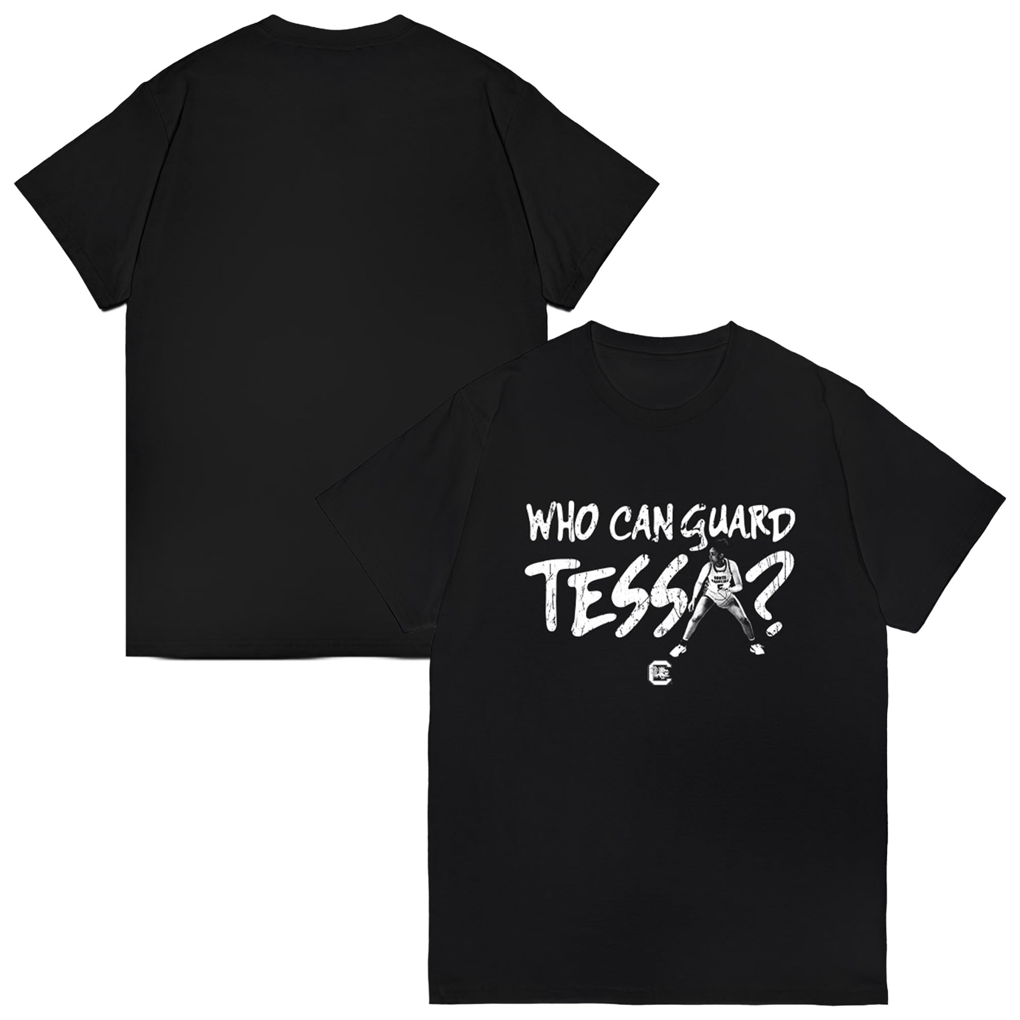 Unisex Black South Carolina Gamecocks Collegiate Women's Basketball Tessa Johnson Who Can Guard Tessa? T-Shirt