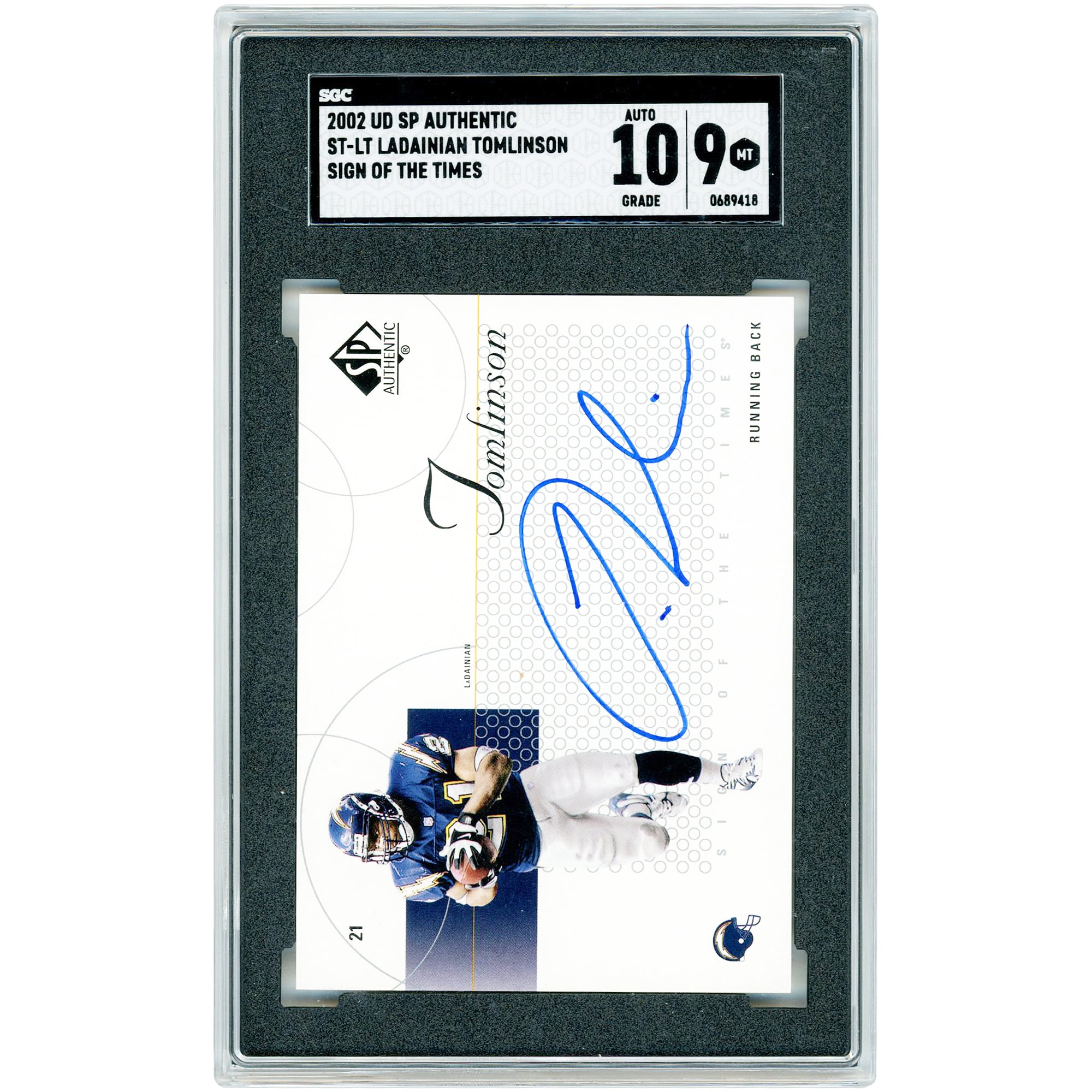 LaDainian Tomlinson San Diego Chargers Autographed 2002 Upper Deck SP Authentic Sign Of The Times #ST-LT SGC Authenticated 9/10 Card