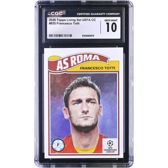 Francesco Totti AS Roma 2026 Topps Living Set UEFA CC #855 CGC Authenticated 10 Card
