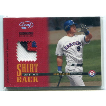 2004 Leaf Shirt Off My Back Jersey Number Patch Second Edition #SOMB25 Hank Blalock