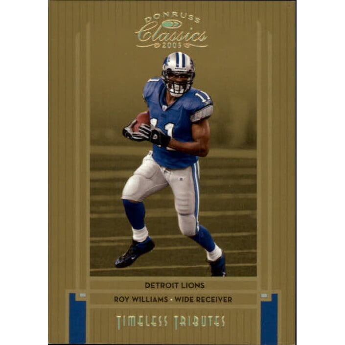 2005 Donruss Classics Timeless Tributes Gold #33 Roy Williams WR. rookie card picture