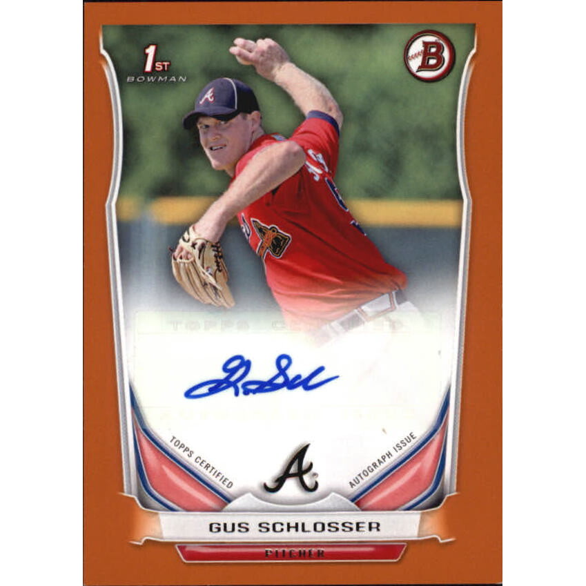 2014 Bowman Prospect Autographs Orange #PAGS Gus Schlosser 2014 Bowman Prospect Autographs Orange #PAGS Gus Schlosser