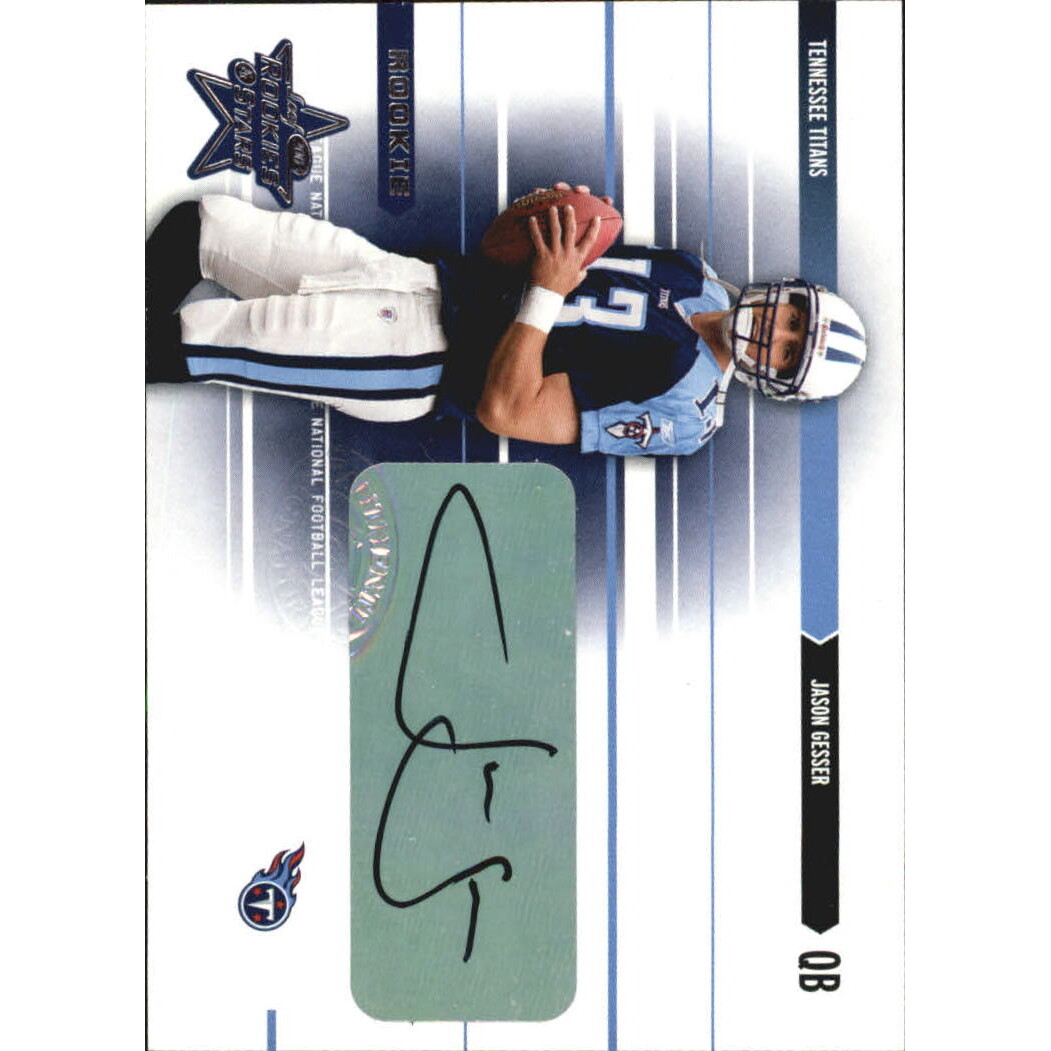 2003 Leaf Rookies and Stars Rookie Autographs #219 Jason Gesser 2003 Leaf Rookies and Stars Rookie Autographs #219 Jason Gesser