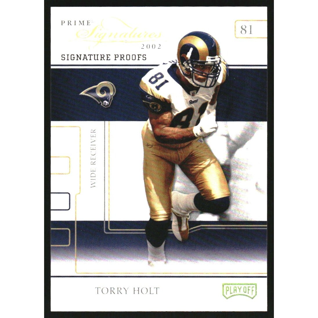 2002 Playoff Prime Signatures Proofs #35 Torry Holt