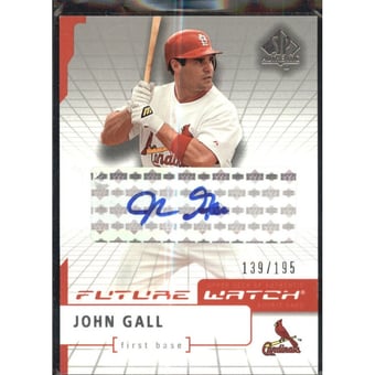 2004 SP Authentic Future Watch Autograph 195 #182 John Gall FW