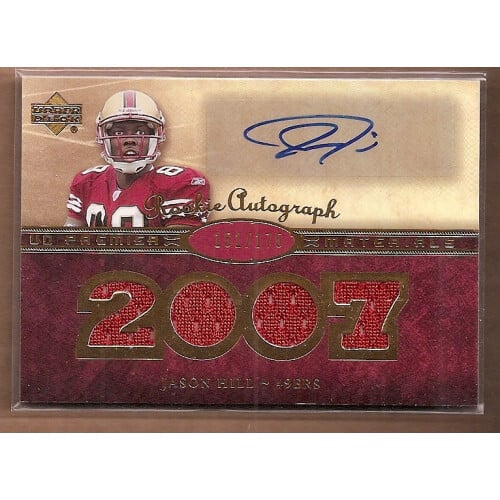 2007 Upper Deck Premier Rookie Autographed Materials Gold #135 Jason Hill. rookie card picture