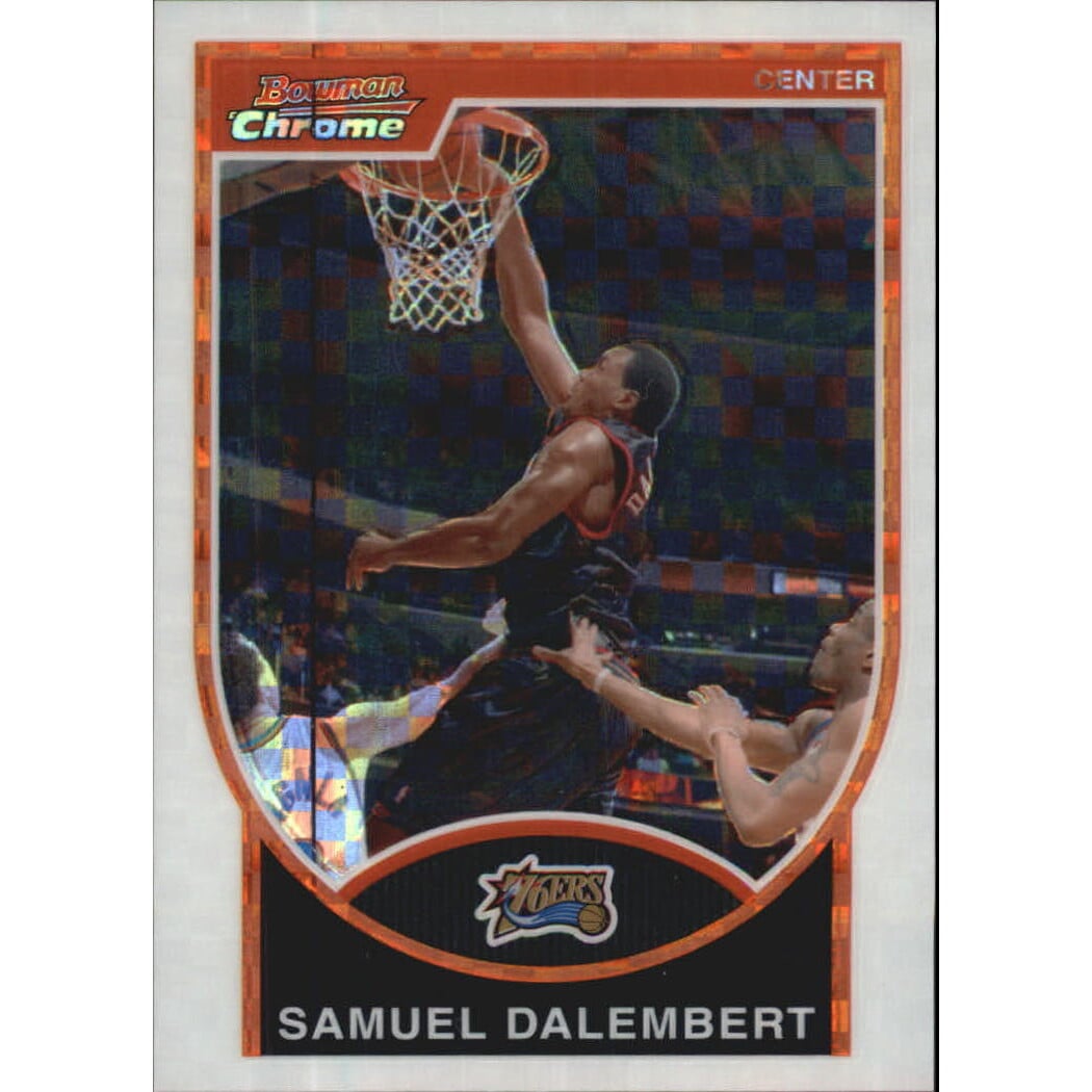 2007-08 Bowman Chrome X-Fractors #71 Samuel Dalembert. rookie card picture