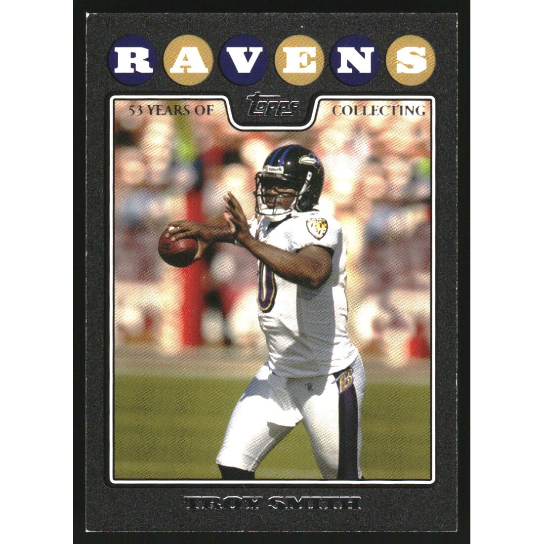 2008 Topps Black #44 Troy Smith. rookie card picture
