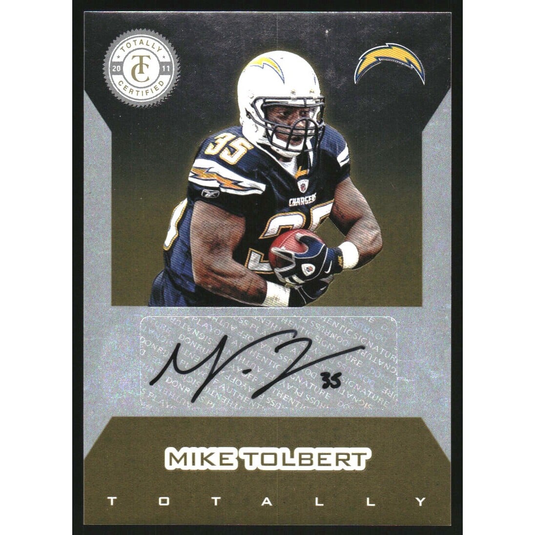 2011 Totally Certified Gold Signatures #29 Mike Tolbert/15