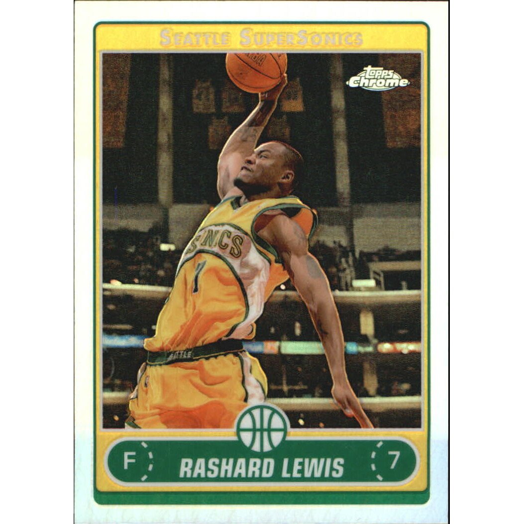 2006-07 Topps Chrome Refractors #83 Rashard Lewis. rookie card picture