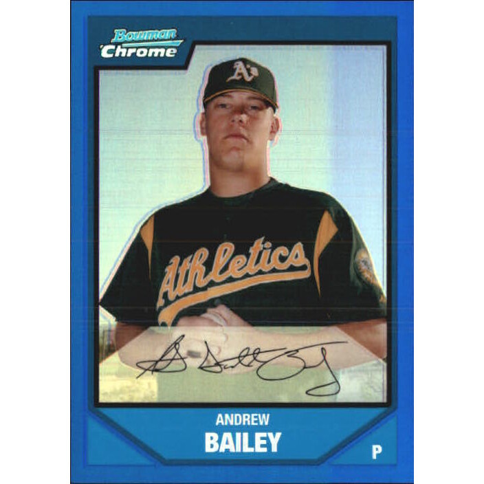 2007 Bowman Chrome Prospects Blue Refractors #BC136 Andrew Bailey. rookie card picture