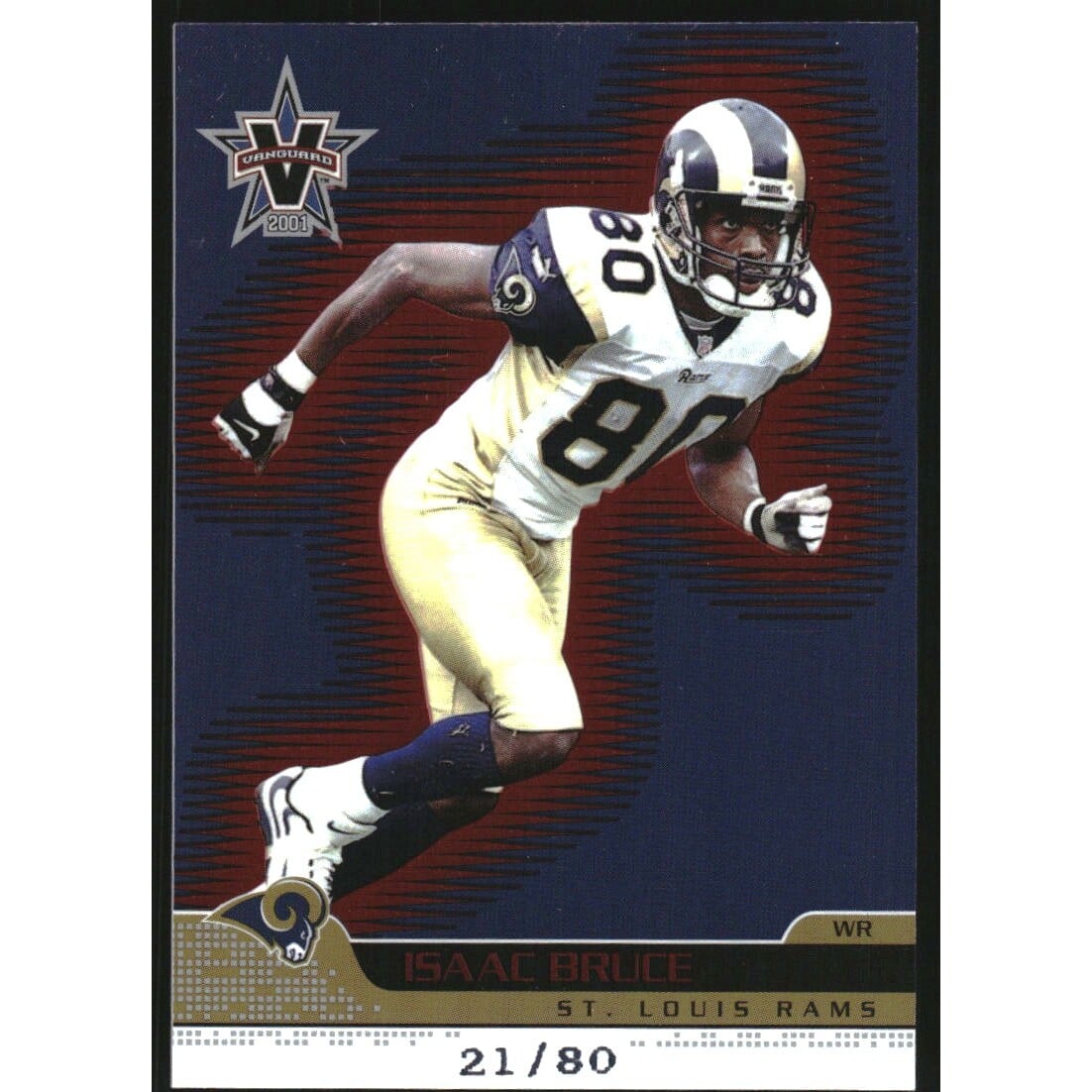 2001 Vanguard Red #77 Isaac Bruce/80