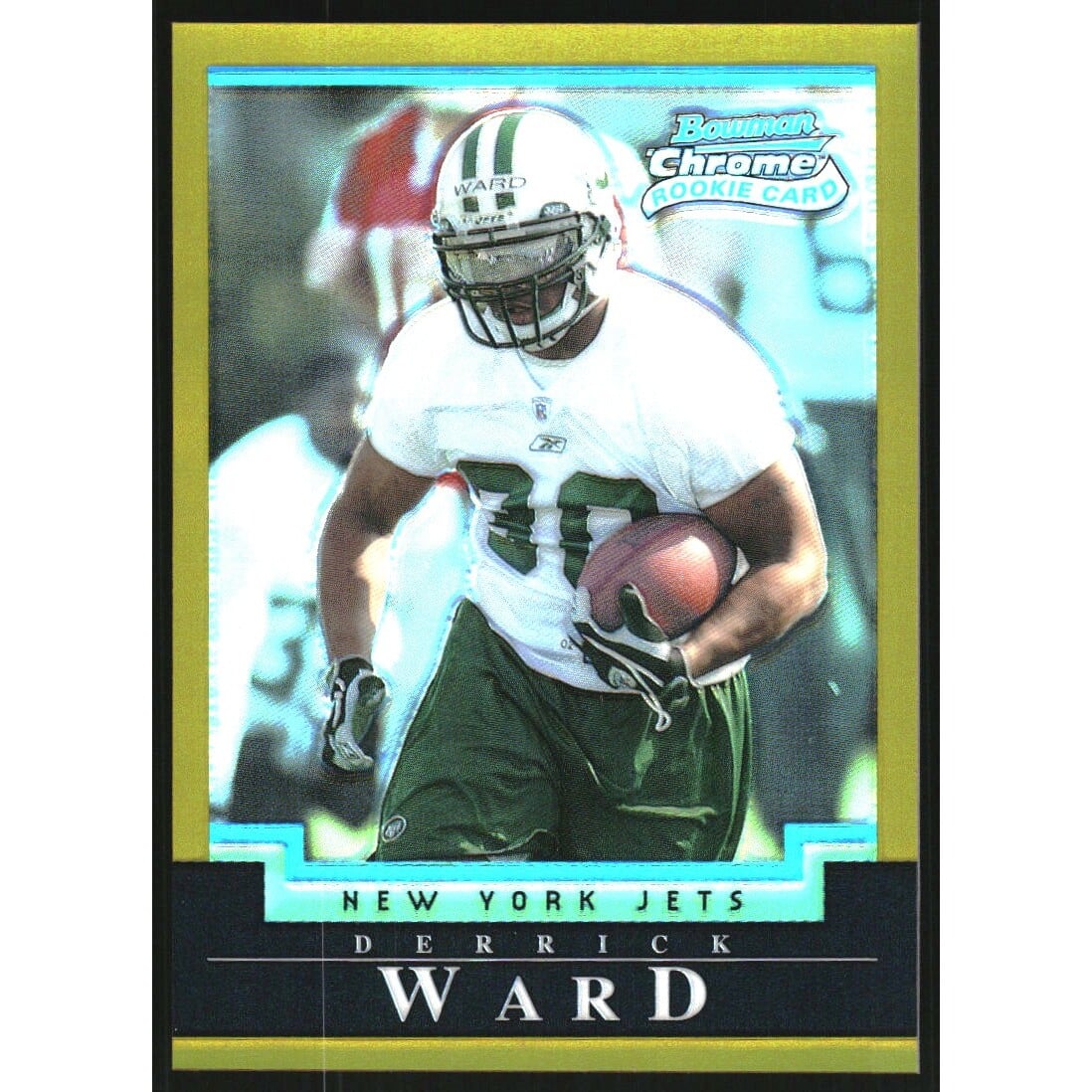 2004 Bowman Chrome Gold Refractors #215 Derrick Ward. rookie card picture