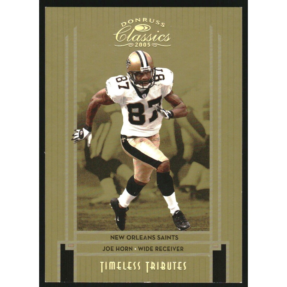 2005 Donruss Classics Timeless Tributes Gold #61 Joe Horn. rookie card picture