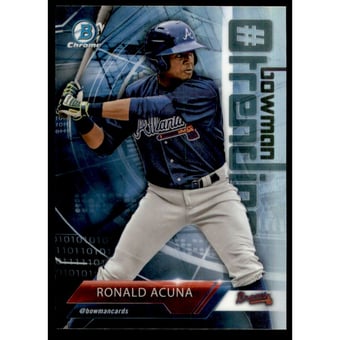 2018 Bowman Chrome Hashtag Bowman Trending Refractors #RA Ronald Acuna