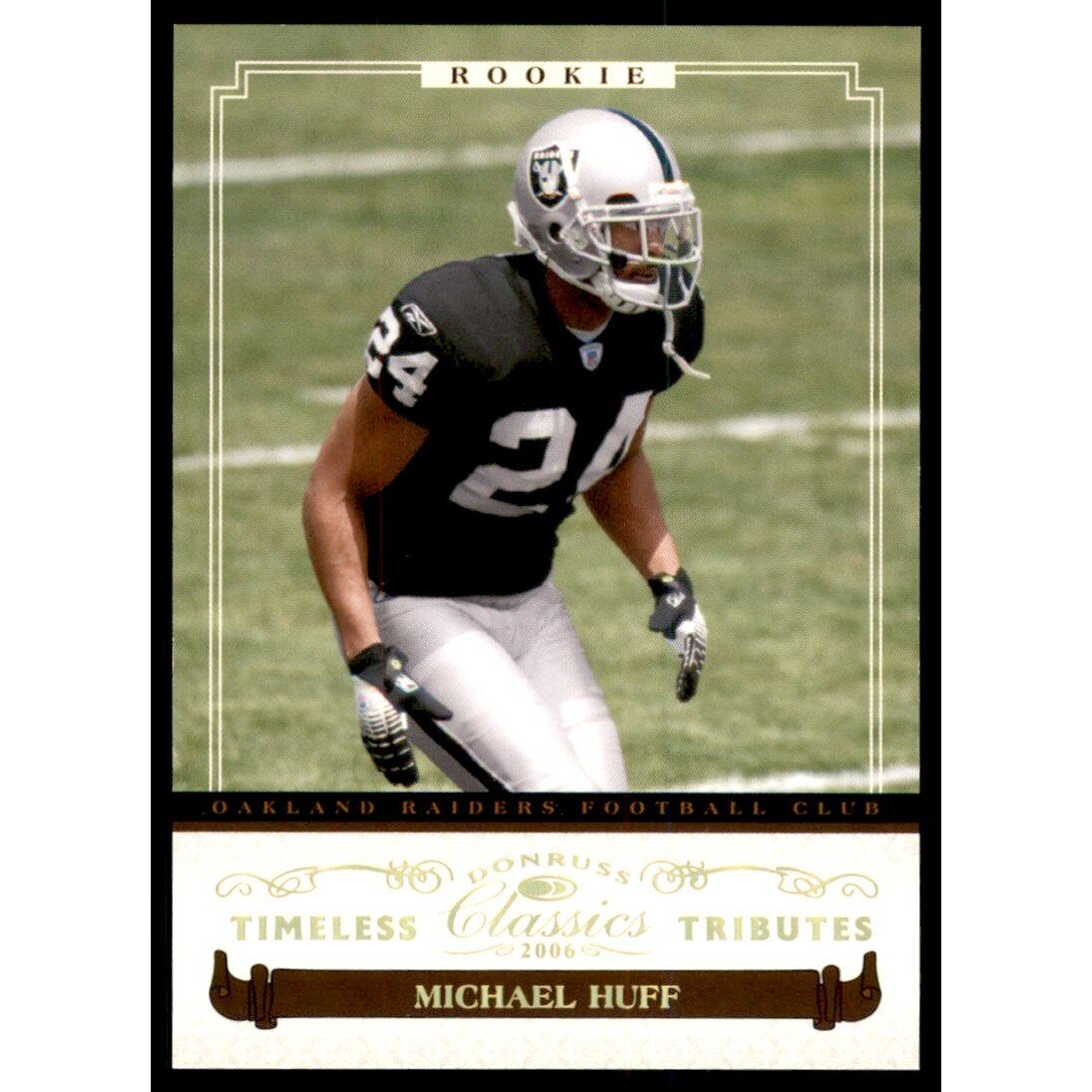 2006 Donruss Classics Timeless Tributes Gold #157 Michael Huff. rookie card picture