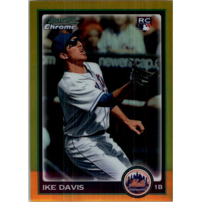 2010 Bowman Chrome Gold Refractors #203 Ike Davis. rookie card picture