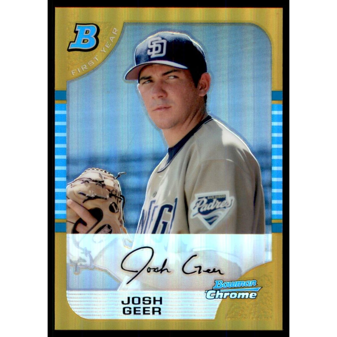2005 Bowman Chrome Draft Gold Refractors #BDP82 Josh Geer FY. rookie card picture