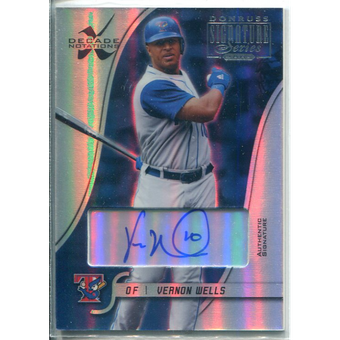 2003 Donruss Signature Autographs Notations Decade #100 Vernon Wells #10