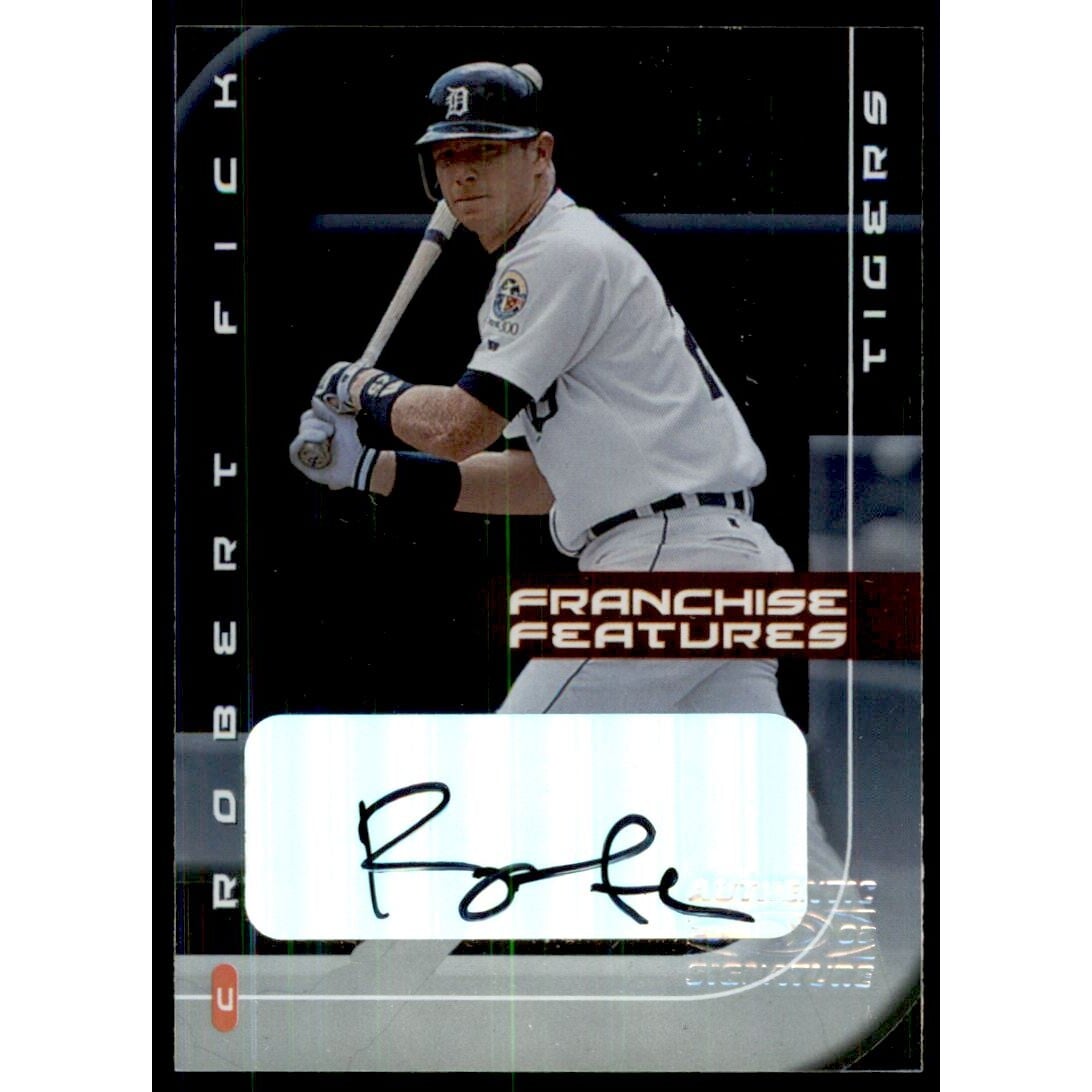 2002 Donruss Best of Fan Club Franchise Features Autographs #FF28 Robert Fick/100. rookie card picture