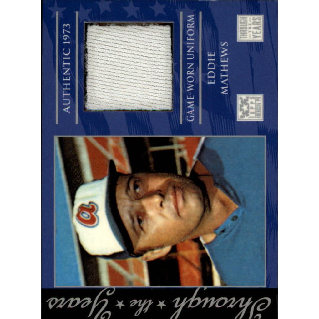 2002 Topps American Pie Through the Years Relics #EM Eddie Mathews Uniform. rookie card picture