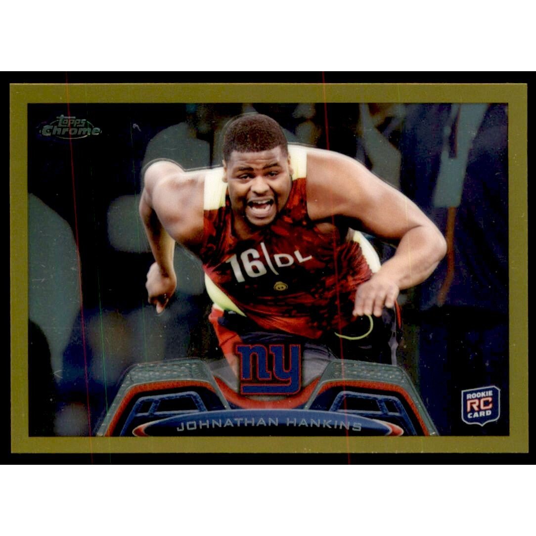 2013 Topps Chrome Gold Refractors #209 Johnathan Hankins. rookie card picture