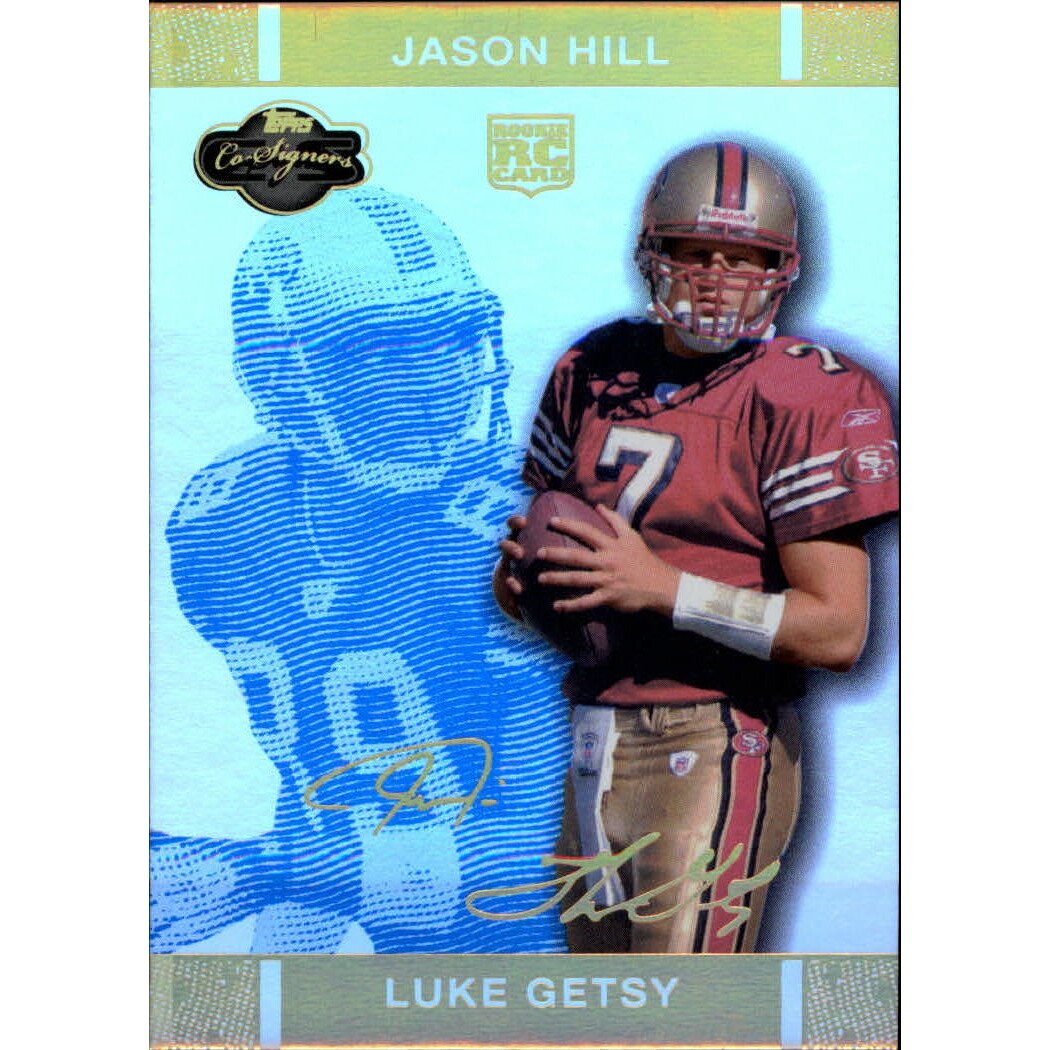 2007 Topps Co-Signers Changing Faces Hologold Blue #61A Luke Getsy/Jason Hill. rookie card picture