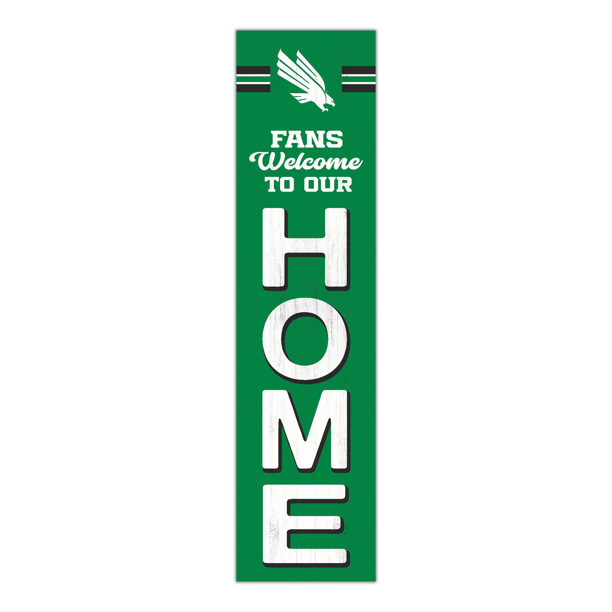 North Texas Mean Green 48" Welcome to Our Home Leaner