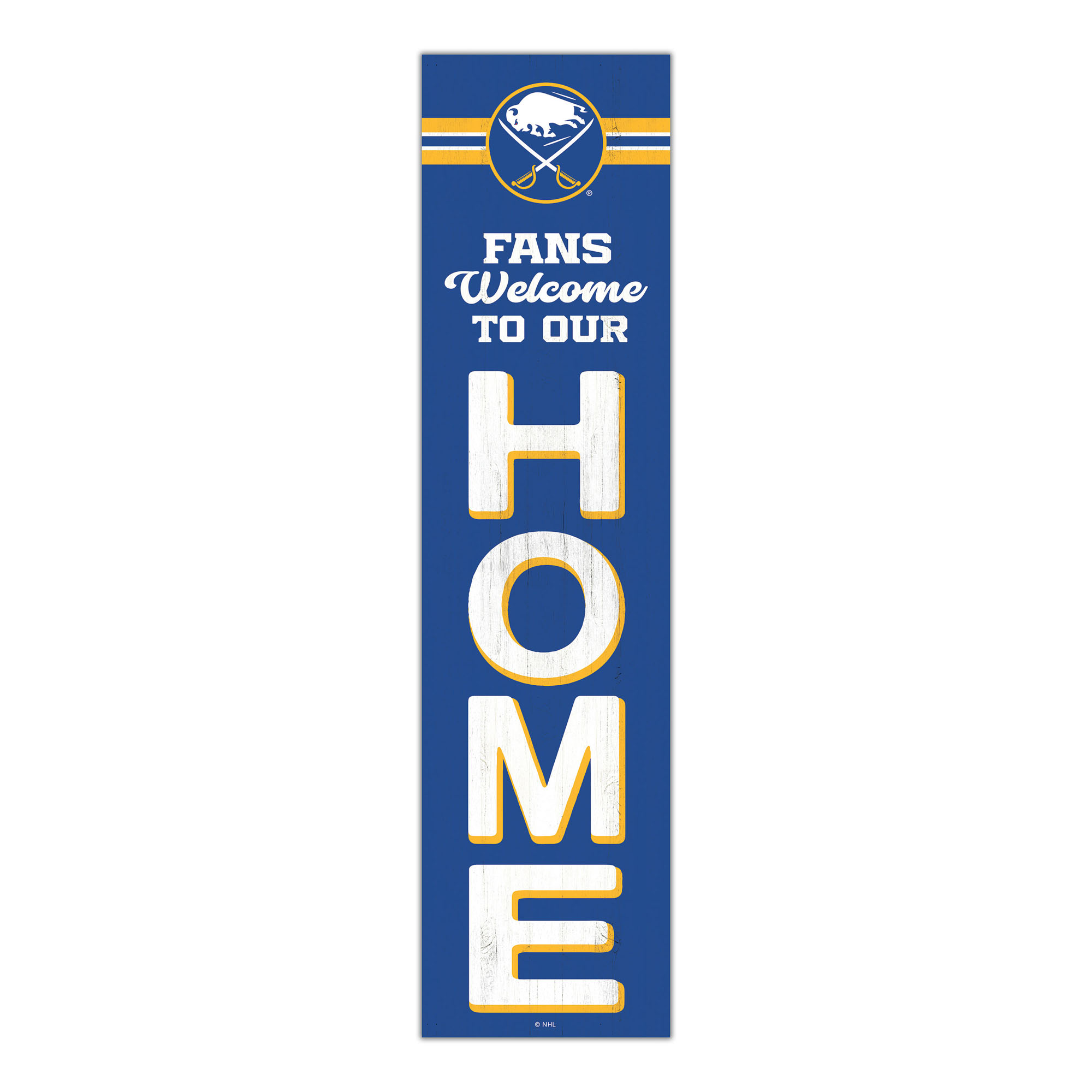 “Buffalo Sabres 48″” Welcome to Our Home Leaner” “Buffalo Sabres 48″” Welcome to Our Home Leaner”