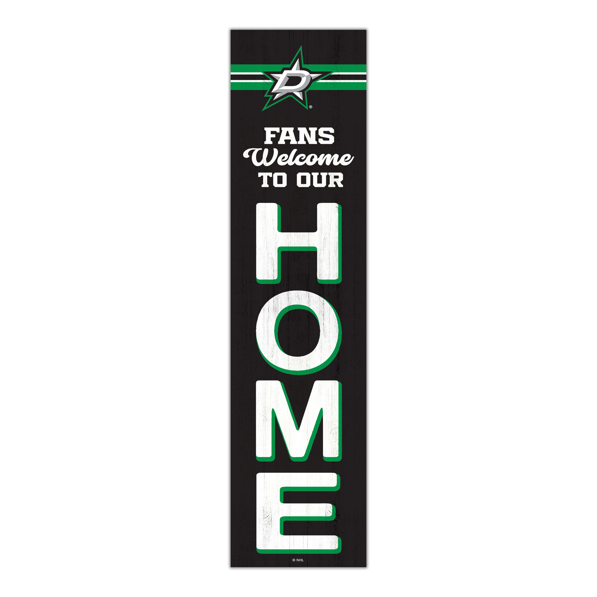 Dallas Stars 48" Welcome to Our Home Leaner