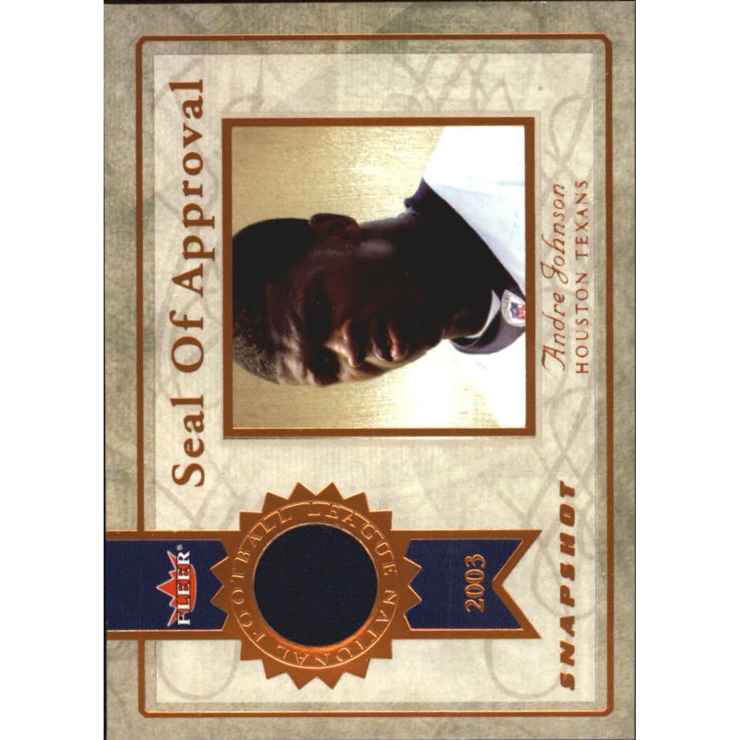 2003 Fleer Snapshot Seal of Approval Jerseys Bronze #SAAJ Andre Johnson. rookie card picture