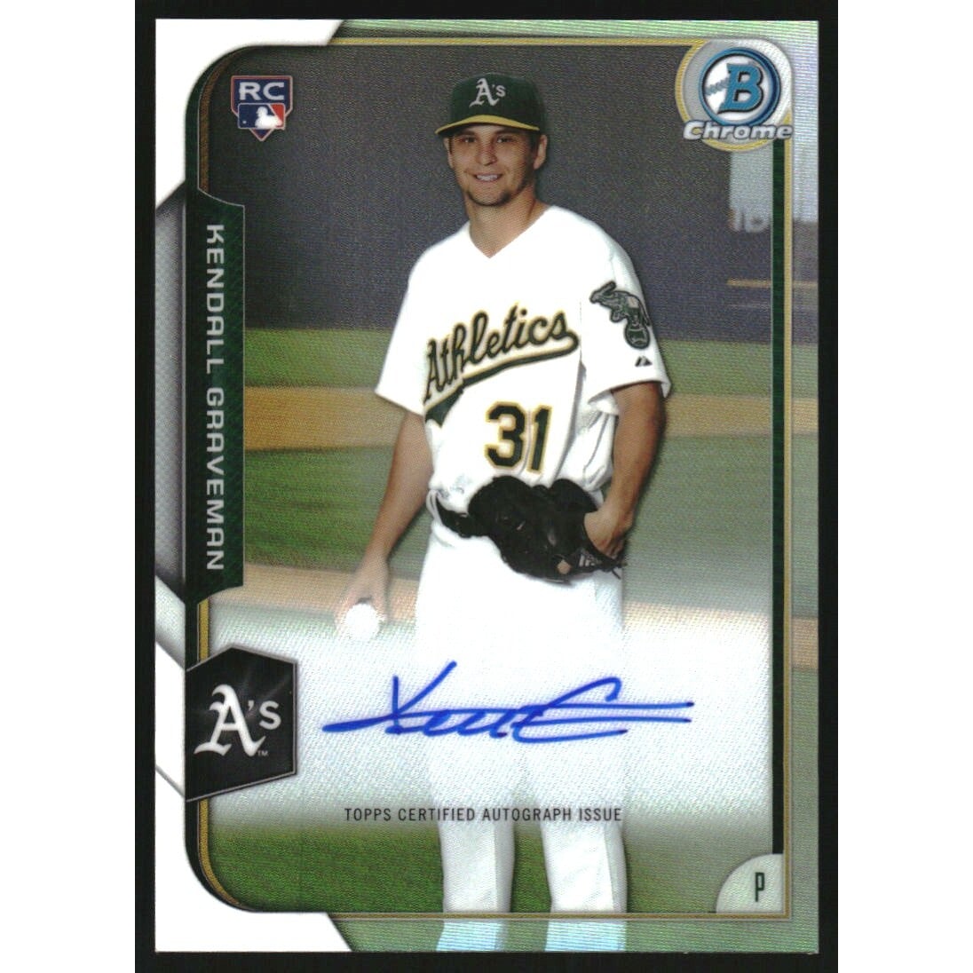 2015 Bowman Chrome Rookie Autographs Refractors #BCARKG Kendall Graveman. rookie card picture