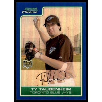 2006 Bowman Chrome Draft Blue Refractors #42 Ty Taubenheim
