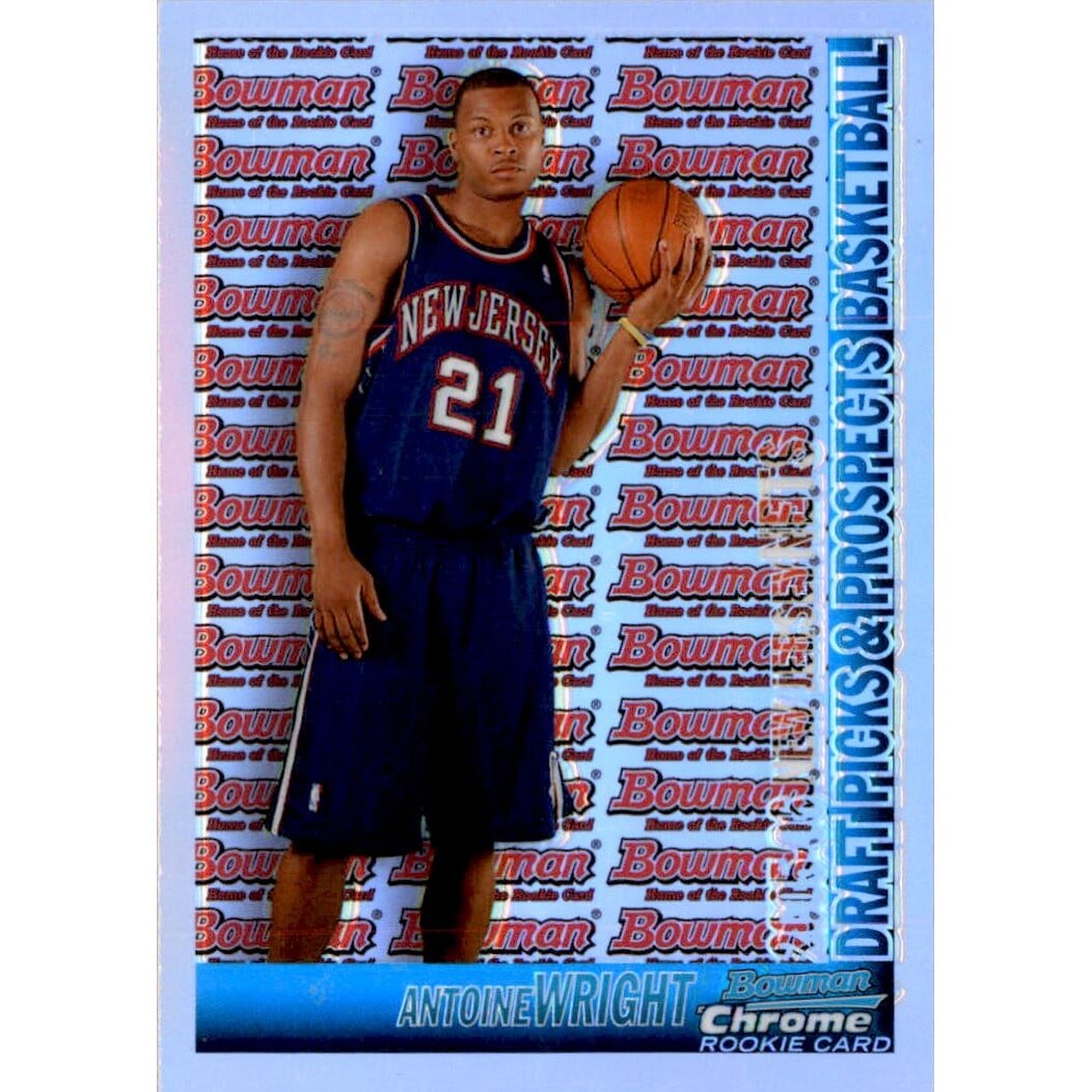 2005-06 Bowman Chrome X-Fractors #113 Antoine Wright. rookie card picture