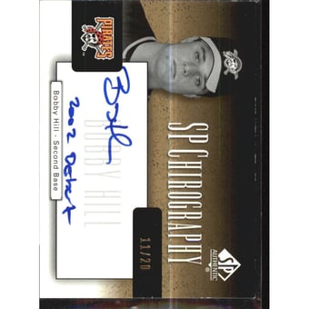 2004 SP Authentic Chirography Gold Duo Tone #HI Bobby Hill 2002 Debut