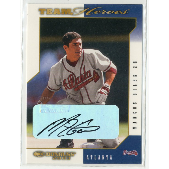 2003 Donruss Team Heroes Autographs #47 Marcus Giles/200. rookie card picture