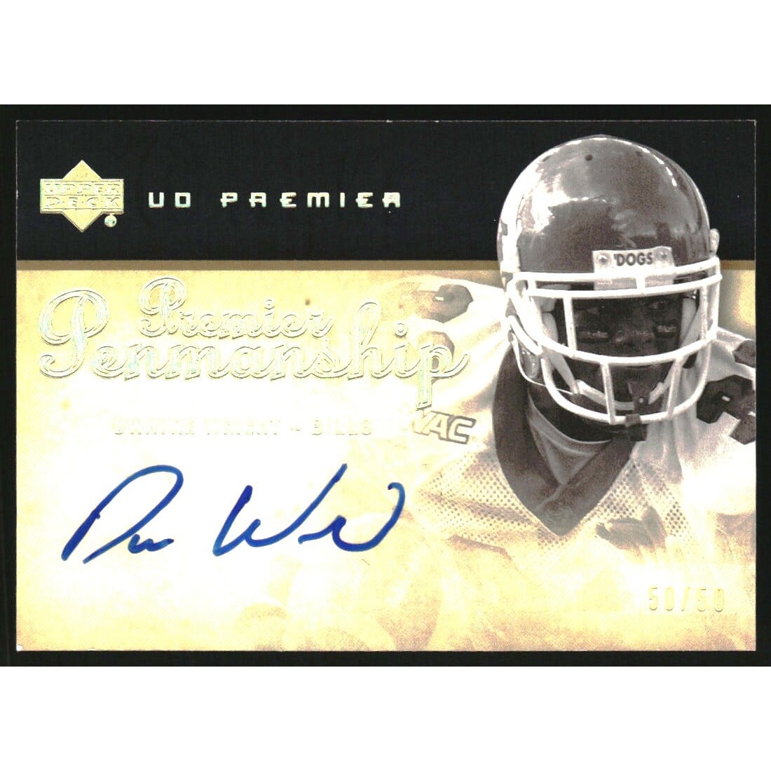 2007 Upper Deck Premier Penmanship Autographs Gold Holofoil #PPWR Dwayne Wright/50. rookie card picture