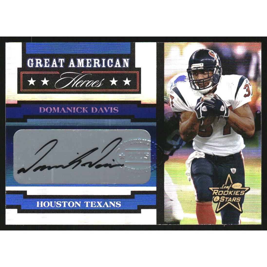 2005 Leaf Rookies and Stars Great American Heroes Autographs #GAH12 Domanick Davis/50