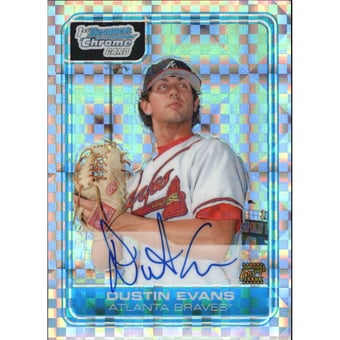 2006 Bowman Chrome Draft Draft Picks X-Fractors #81 Dustin Evans AU