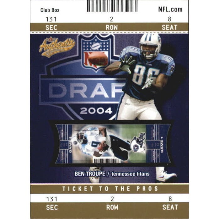 2004 Fleer Authentix Club Box Gold #101 Ben Troupe. rookie card picture