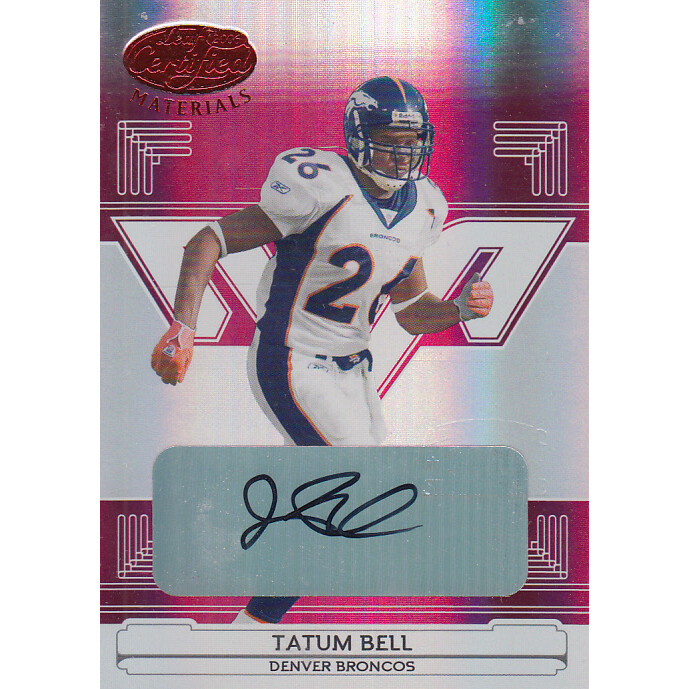2006 Leaf Certified Materials Mirror Red Signatures #46 Tatum Bell/50 2006 Leaf Certified Materials Mirror Red Signatures #46 Tatum Bell/50