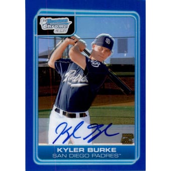 2006 Bowman Chrome Draft Draft Picks Blue Refractors #87 Kyler Burke AU